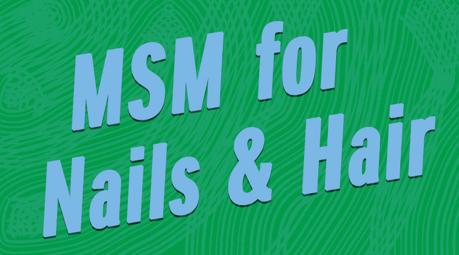 MSM Nails | MSM crystals help hair and nails
